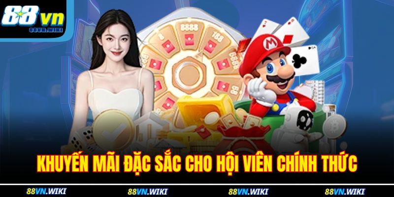 Khuyến mãi đặc sắc cho hội viên chính thức